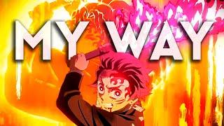 Tanjiro Kamado | My way (Kimetsu no yaiba AMV)