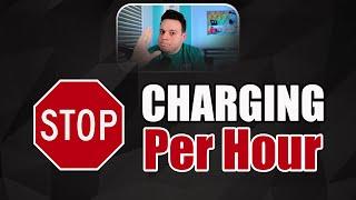 STOP Charging Per Hour For Weddings