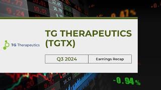 TG Therapeutics (TGTX) Q3 2024 Earnings: Revenue Beat & Earnings Call Insights