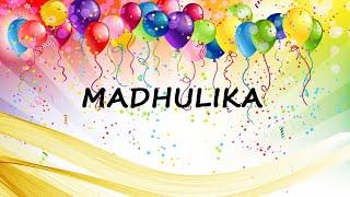 Happy Birthday to Madhulika - Birthday Wish From Birthday Bash