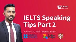 IELTS Speaking Tips 2 - IELTS Exam Preparation with Einstro Academy