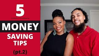 5 MONEY SAVING TIPS pt. 2... ideas that have worked for us and may help you too!