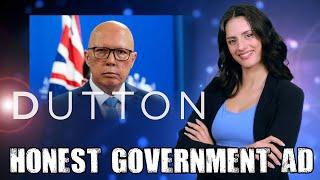 Honest Government Ad | Peter Dutton