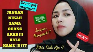 JANGAN NIKAH SAMA ORANG ARAB!!! KALO KAMU !!!