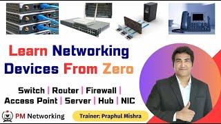 Networking Devices | HUB, Bridge, Switch, Router, Firewall With Basic Configuration