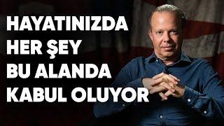 Her Şeyin Kabul Olduğu O Alan | Dr. Joe Dispenza Türkçe