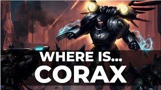 PRIMARCHS: WHERE IS... CORAX