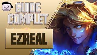 GUIDE EZREAL FR  COMBOS, TIPS, PHASE DE LANE