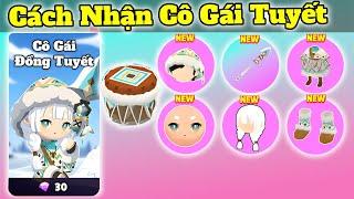 Cách Nhận Cô Gái Đồng Tuyết | Play Together