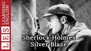 Learn English Through Story  Subtitle : Sherlock Holme Silver Black ( Level 1 )