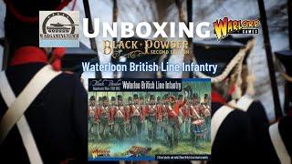 Unboxing Warlord Games Black Powder Waterloo British Line Infantry [Unboxing]