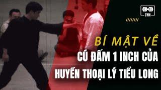 Bí mật cú đấm 1 inch huyền thoại của lý tiểu long