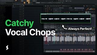 How To "ALWAYS" Create Catchy Vocal Chops!