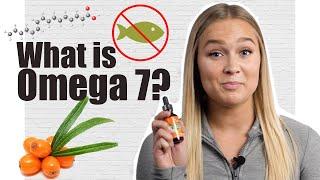 What Do Omega 7 Fatty Acids do for You? Sea buckthorn OIl Omega 7 Top Benefits!