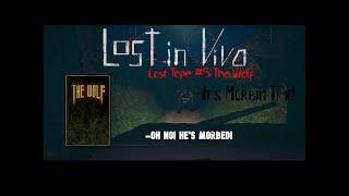 Lost in Vivo: Lost Tape #5, The Wolf