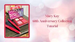 Mary Kay 60th Anniversary Collection Tutorial