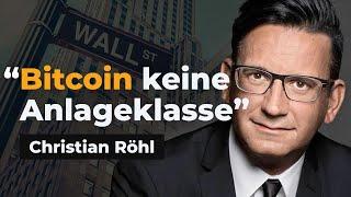 ICH KAUFE BITCOIN und AKTIEN, weil… ! Christian W. Röhl im Gespräch