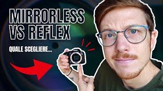 Reflex o Mirrorless: quale comprare? 