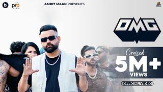 OMG (Official Video) - Amrit Maan | Mxrci | Punjabi Song 2023