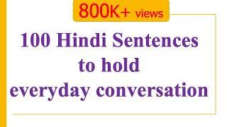 100 Hindi Sentences to get you through a day - Learn Hindi through English