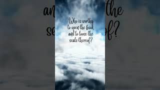 Revelation 5  Who Is Worthy?