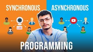 What is Synchronous and Asynchronous Programming?