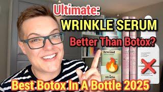 BEST WRINKLE REDUCING SERUM - Instant Botox In A Bottle Results