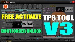 TPS Tool V3 | Bypass All New Security FRP Lock | Unlock Bootloader Without Auth