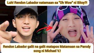 Oh Wow Parody song ni Michael V. Ikinagalit ni Rendon Labador! Natamaan?!