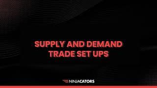 Trading Supply And Demand Trade Set Ups | NinjaCators