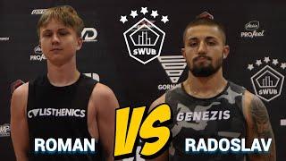 DEMCHENKO ROMAN VS RADOSLAV RADEV - STREET WORKOUT ULTIMATE BATTLES V WORLD CHAMPIONSHIP (SWUB V)