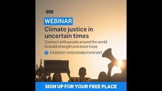 Climate Justice in Uncertain Times