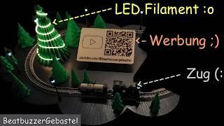 LED Filament als Christbaum Schmuck - Weihnachts Eisenbahn