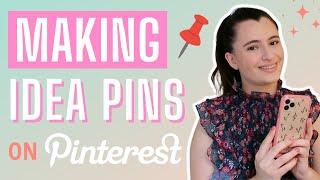 How To Make Idea Pins on Pinterest  (Story Pins)