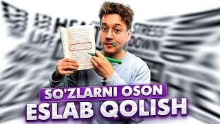 QANDAY QILIB SO'ZLARNI TEZ ESLAB QOLSA BO'LADI?