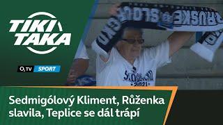 TIKI-TAKA: Kliment na sedmi gólech, oslavenkyně Růženka a trápení Teplic