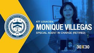 ATF Legacies: Monique Villegas, Special Agent in Charge (Retired)