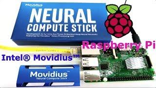 Raspberry pi Machine Learning with Intel Movidius Neural Compute stick