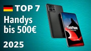 TOP–7. Beste Handys bis 500€ – Test und Vergleich im Januar 2025!