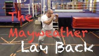 The Mayweather Layback - 90 Second Boxing Tips