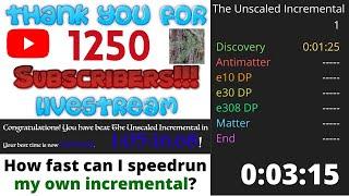 How fast can I SPEEDRUN my own Incremental Game?! | THANK YOU FOR 1250 SUBSCRIBERS