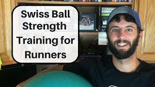 Strength Training Exercises for Runners Using a Swiss Ball
