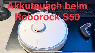 Akkutausch beim Xiaomi Roborock S50 Roboter Staubsauger