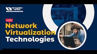 Network Virtualization Technologies || Network Kings