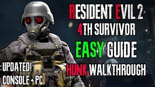 RESIDENT EVIL 2 REMAKE THE 4TH SURVIVOR GUIDE (HUNK FULL WALKTHROUGH)