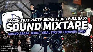 DJ SOUND JJ MIXTAPE V2 COCOK BUAT PARTY MENGKANE JEDAG JEDUG FULL BASS VIRAL TIKTOK TERBARU 2024