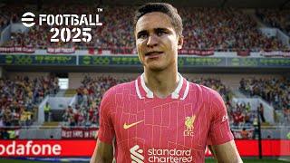 eFootball 2025 - Liverpool VS Real Madrid | v4.0.0 | PC 2k