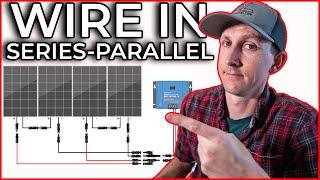 How to Wire Solar Panels in Series Parallel