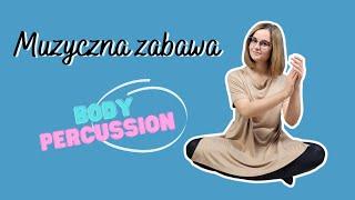 Zabawa muzyczna z gestodźwiękami | body percussion   | Mama Rytmiczka