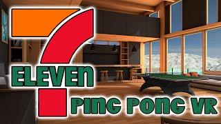 7-eleven ping pong VR